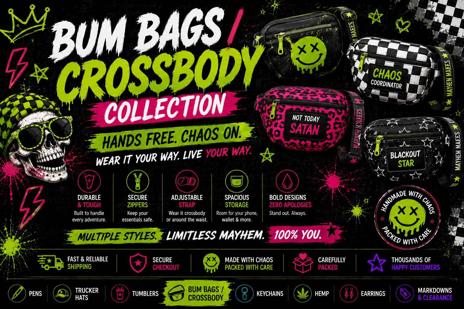 Bum Bags & Crossbody Bags collection: hands-free, bold prints, edgy chaos; neon skulls, leopard & checker designs