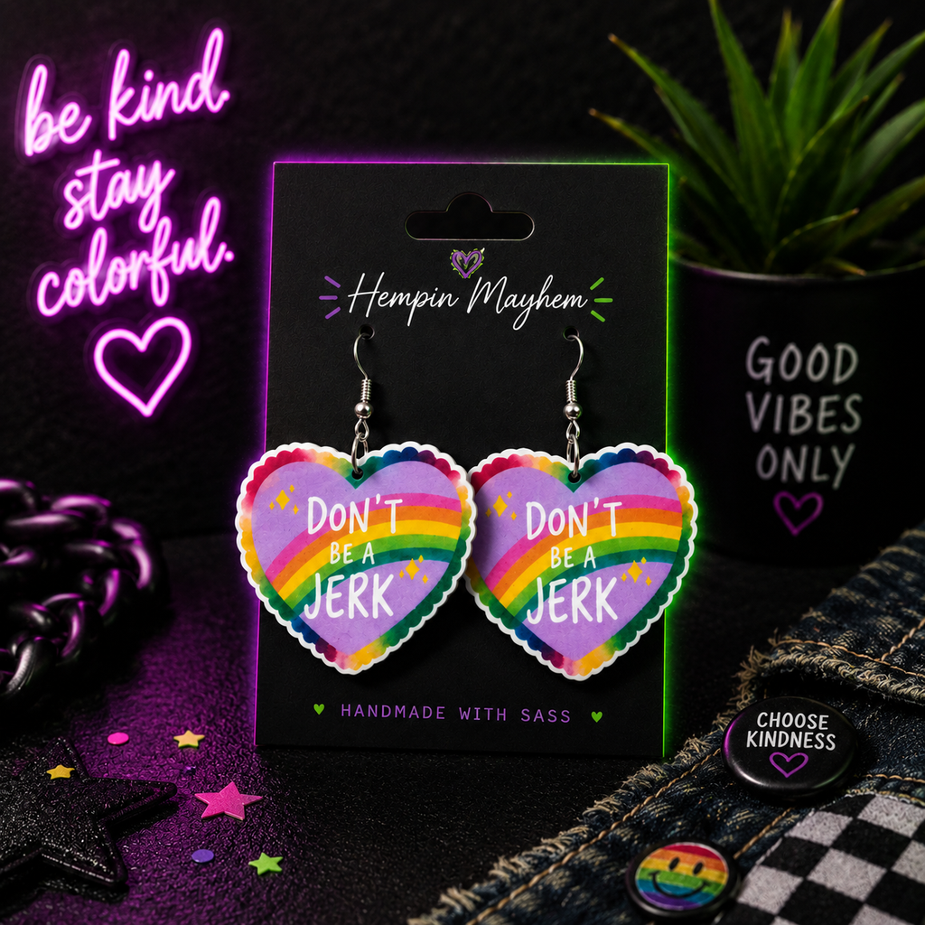 🌈 Don't Be a Jerk Rainbow Dangle Earrings | Funny Sassy Statement Earrings | Colorful Handmade Jewelry
