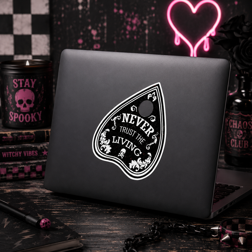 Never Trust the Living Vinyl Sticker | Spooky Goth Decal