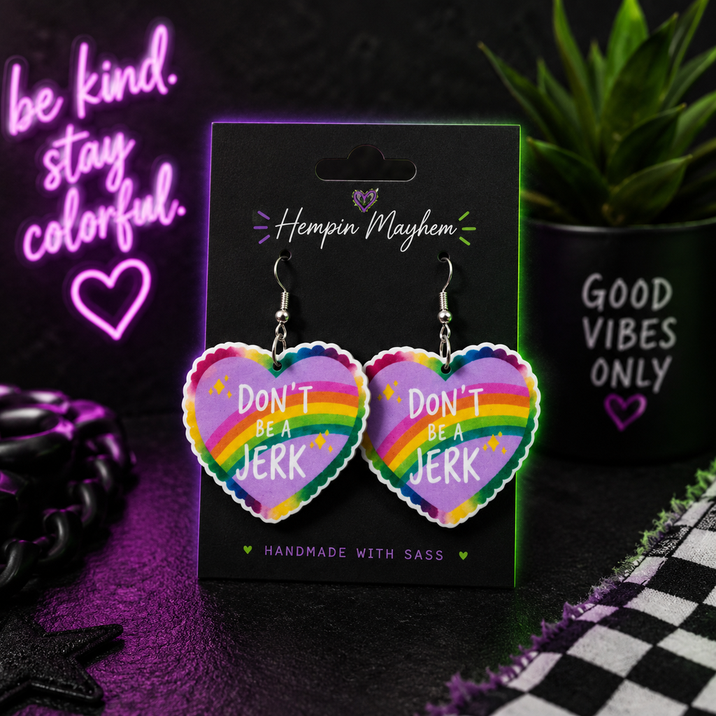 🌈 Don't Be a Jerk Rainbow Dangle Earrings | Funny Sassy Statement Earrings | Colorful Handmade Jewelry